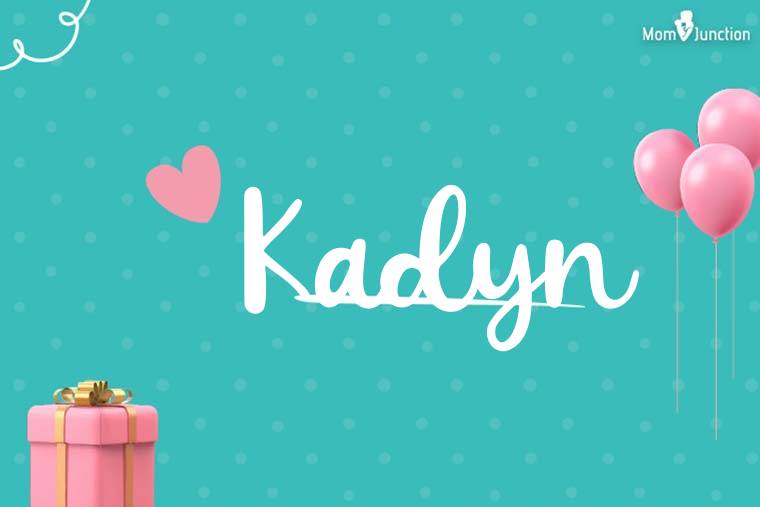 Kadyn Birthday Wallpaper