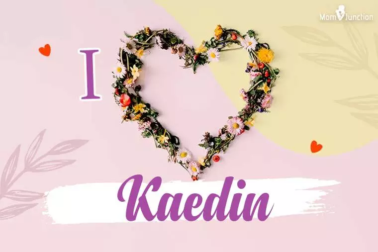 I Love Kaedin Wallpaper