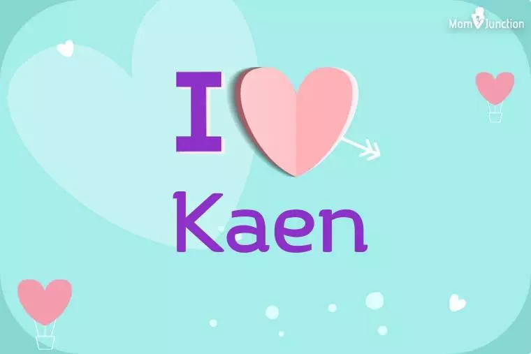 I Love Kaen Wallpaper