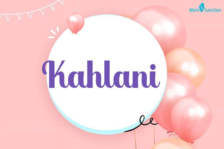 Kahlani Birthday Wallpaper