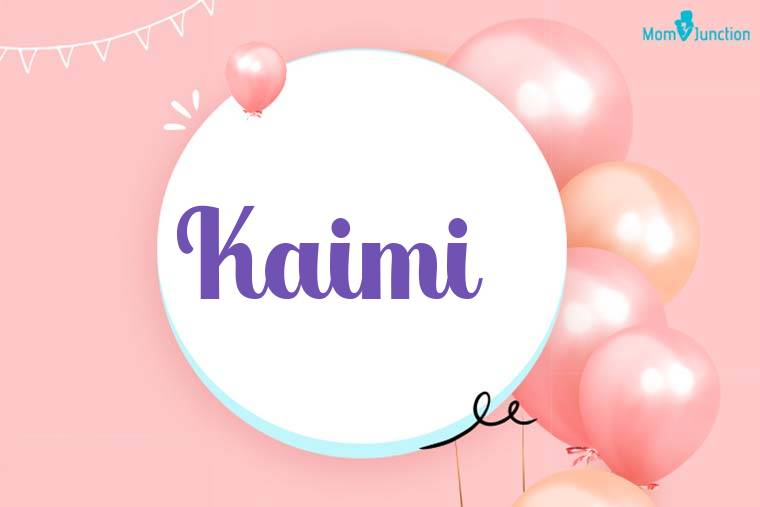 Kaimi Birthday Wallpaper
