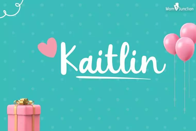 Kaitlin Birthday Wallpaper