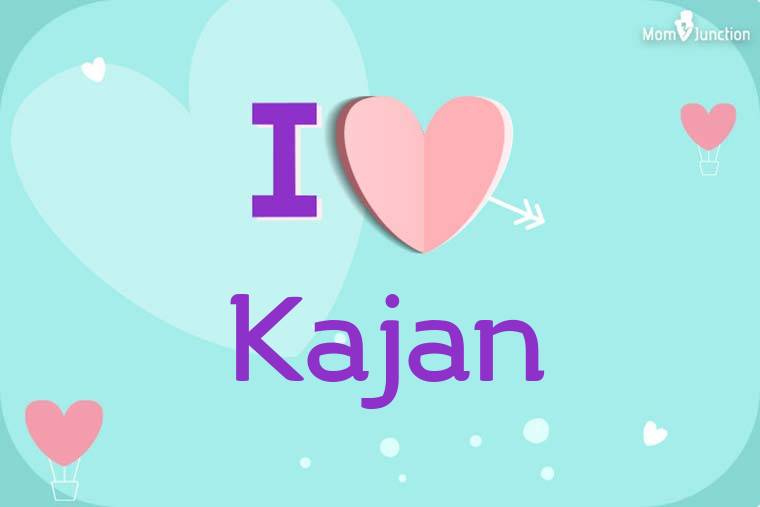 I Love Kajan Wallpaper