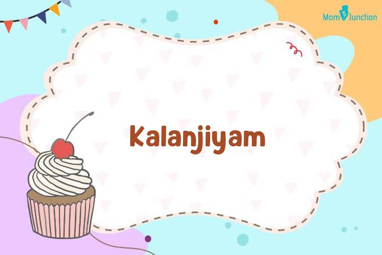 Kalanjiyam Birthday Wallpaper