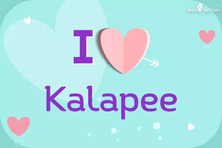 I Love Kalapee Wallpaper