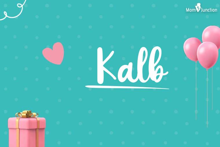 Kalb Birthday Wallpaper