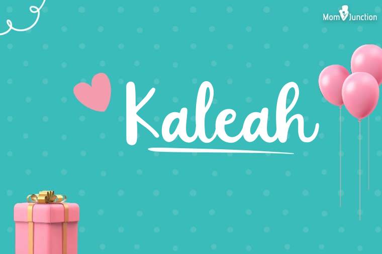 Kaleah Birthday Wallpaper