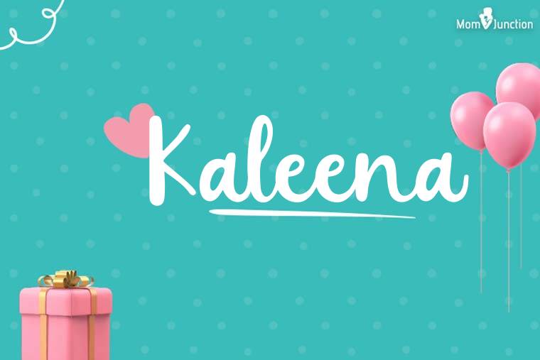 Kaleena Birthday Wallpaper