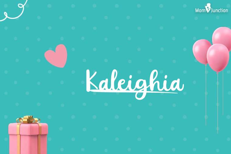 Kaleighia Birthday Wallpaper