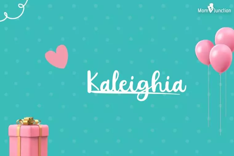 Kaleighia Birthday Wallpaper