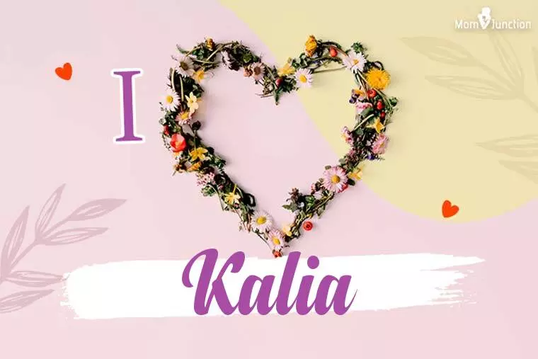 I Love Kalia Wallpaper