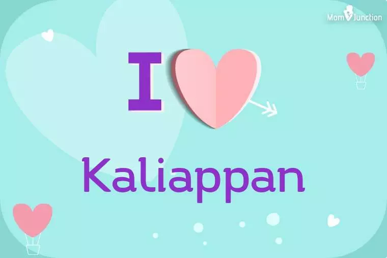 I Love Kaliappan Wallpaper