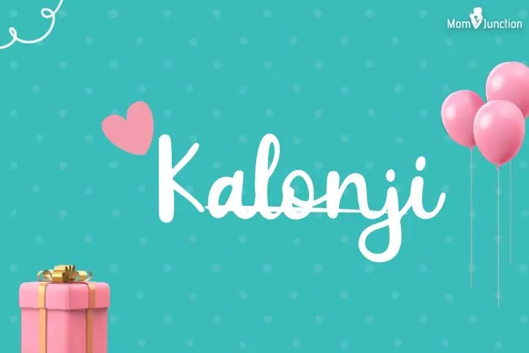 Kalonji Birthday Wallpaper