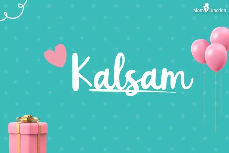 Kalsam Birthday Wallpaper