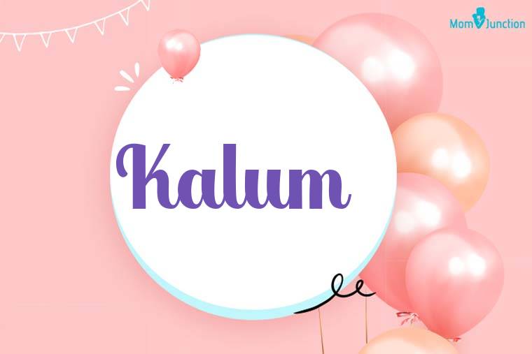 Kalum Birthday Wallpaper