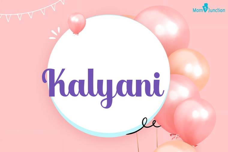 Kalyani Birthday Wallpaper