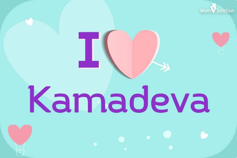I Love Kamadeva Wallpaper