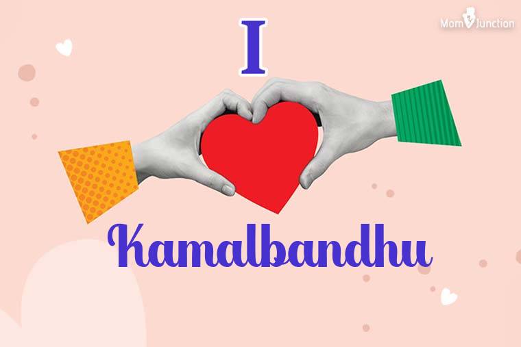 I Love Kamalbandhu Wallpaper