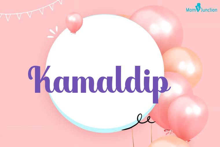 Kamaldip Birthday Wallpaper