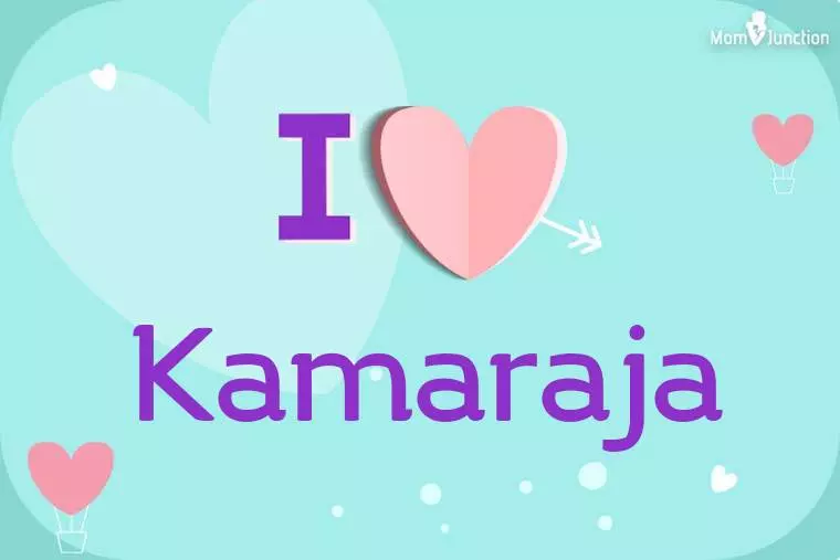 I Love Kamaraja Wallpaper