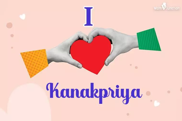 I Love Kanakpriya Wallpaper