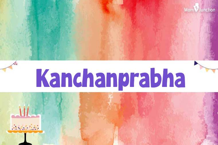 Kanchanprabha Birthday Wallpaper