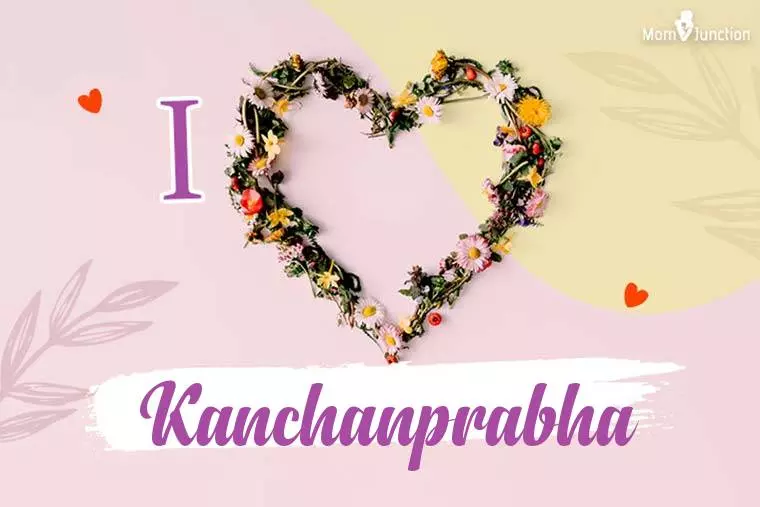 I Love Kanchanprabha Wallpaper