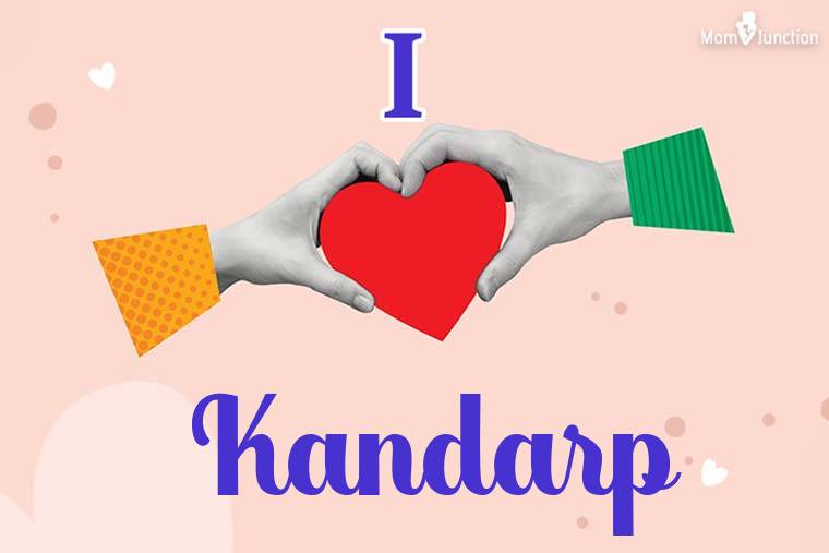 I Love Kandarp Wallpaper