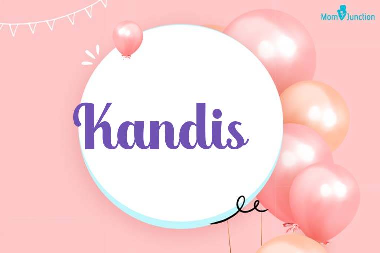 Kandis Birthday Wallpaper