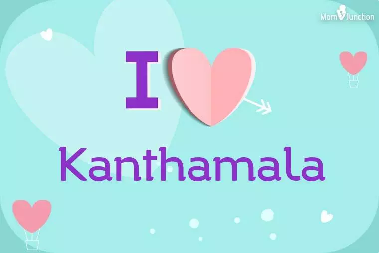 I Love Kanthamala Wallpaper