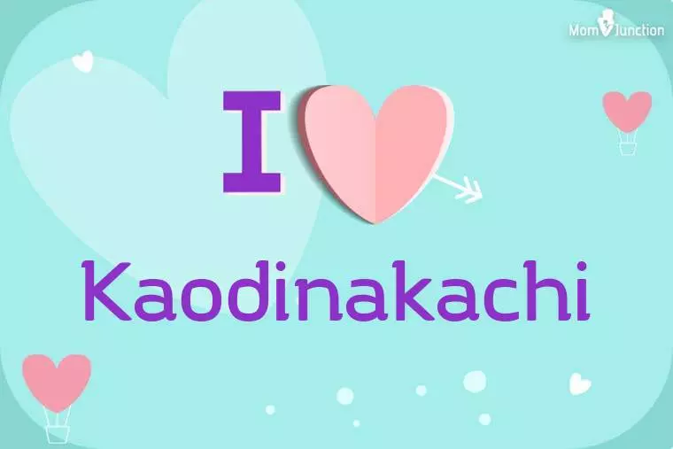 I Love Kaodinakachi Wallpaper