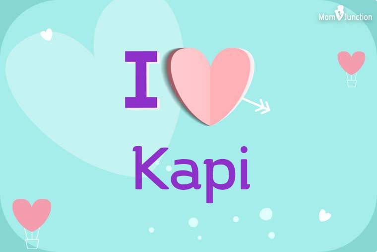 I Love Kapi Wallpaper