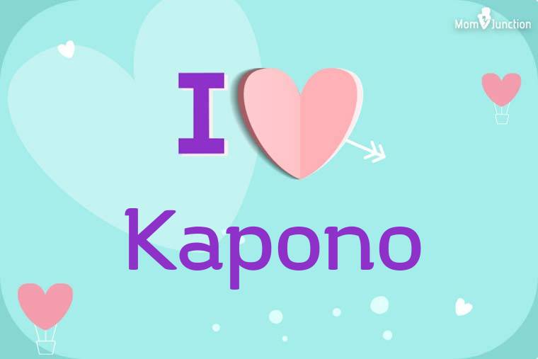 I Love Kapono Wallpaper