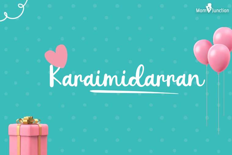 Karaimidarran Birthday Wallpaper