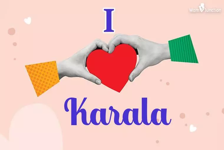 I Love Karala Wallpaper