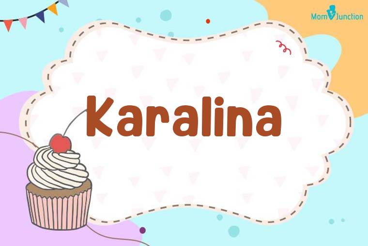 Karalina Birthday Wallpaper