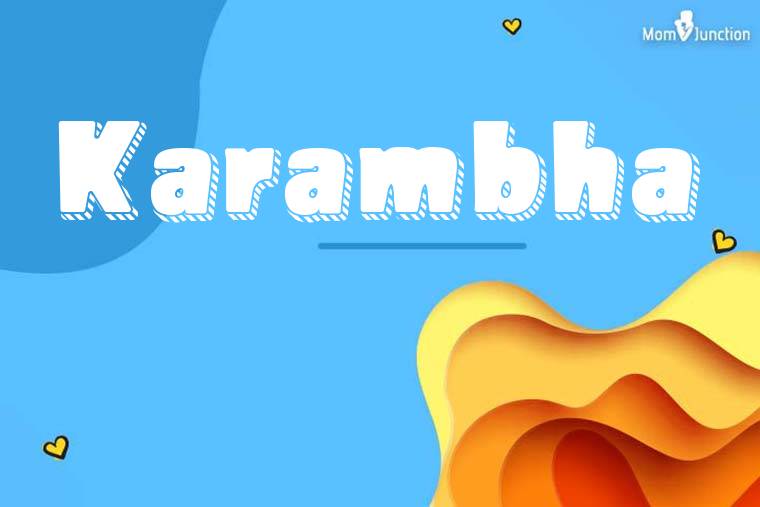 Karambha 3D Wallpaper