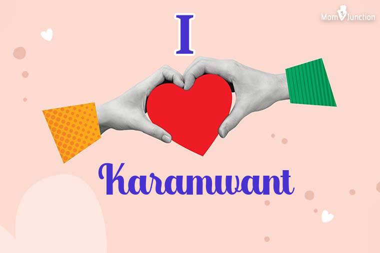 I Love Karamwant Wallpaper