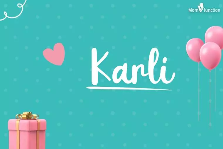 Karli Birthday Wallpaper