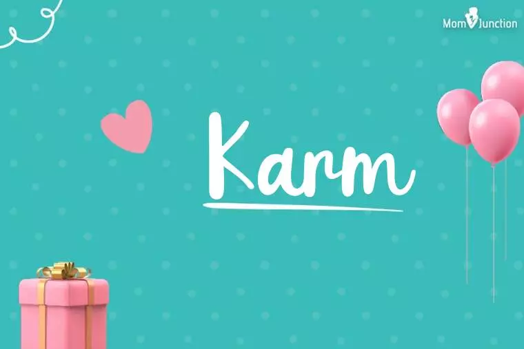 Karm Birthday Wallpaper