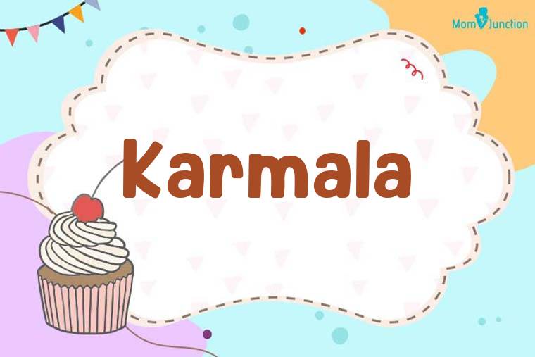 Karmala Birthday Wallpaper