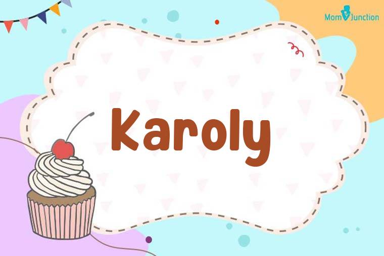 Karoly Birthday Wallpaper