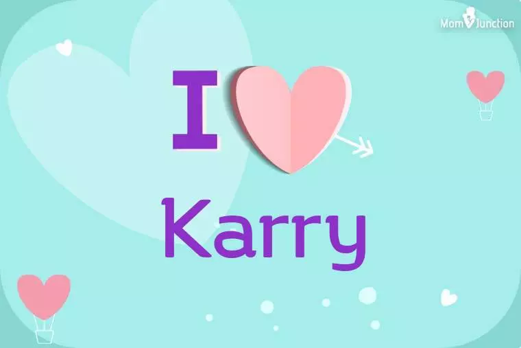 I Love Karry Wallpaper