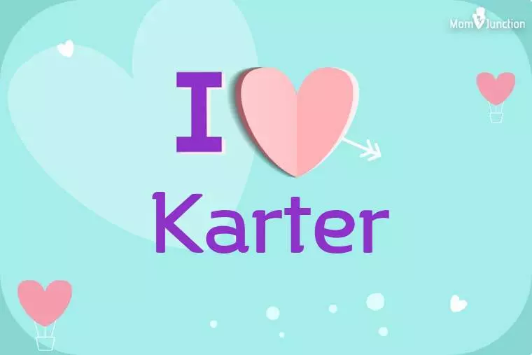 I Love Karter Wallpaper