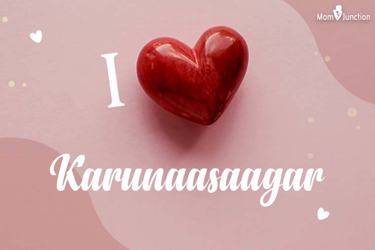 I Love Karunaasaagar Wallpaper