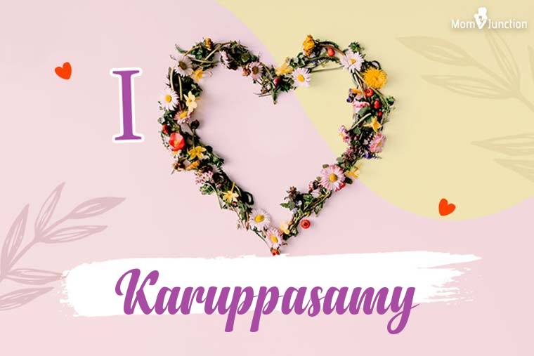 I Love Karuppasamy Wallpaper