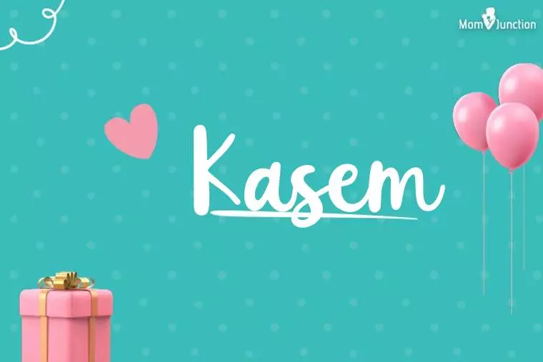 Kasem Birthday Wallpaper