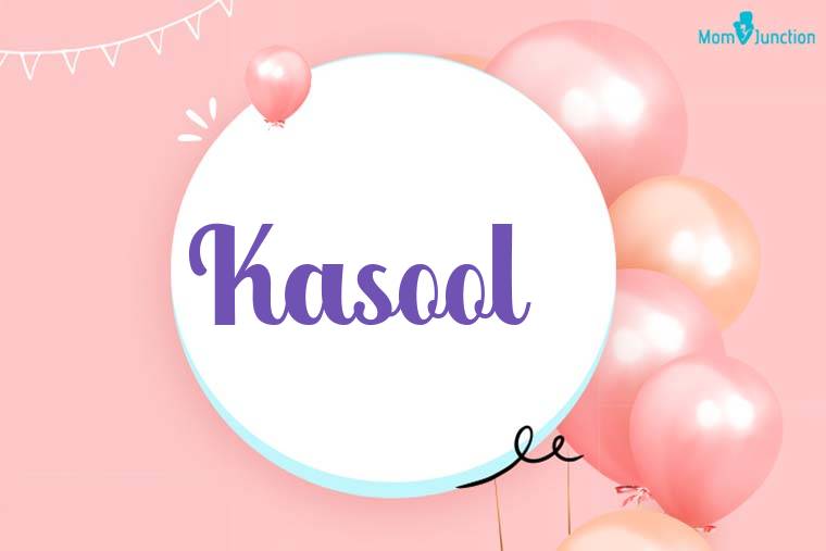 Kasool Birthday Wallpaper