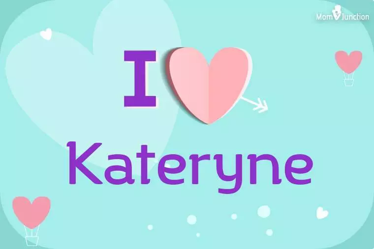 I Love Kateryne Wallpaper