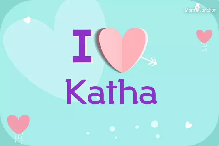 I Love Katha Wallpaper